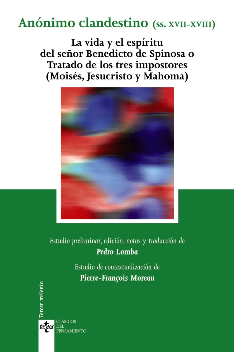 VIDA Y EL ESPIRITU DEL SEÑOR BENEDICTO DE SPINOSA