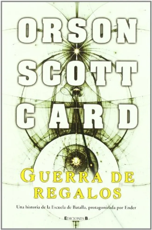 Guerra de regalos (Saga de Ender 11)