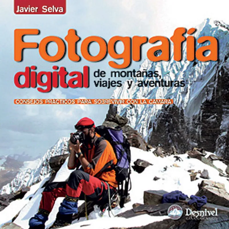 FOTOGRAFIA DIGITAL DE MONTAÑAS VIAJES Y AVENTURAS