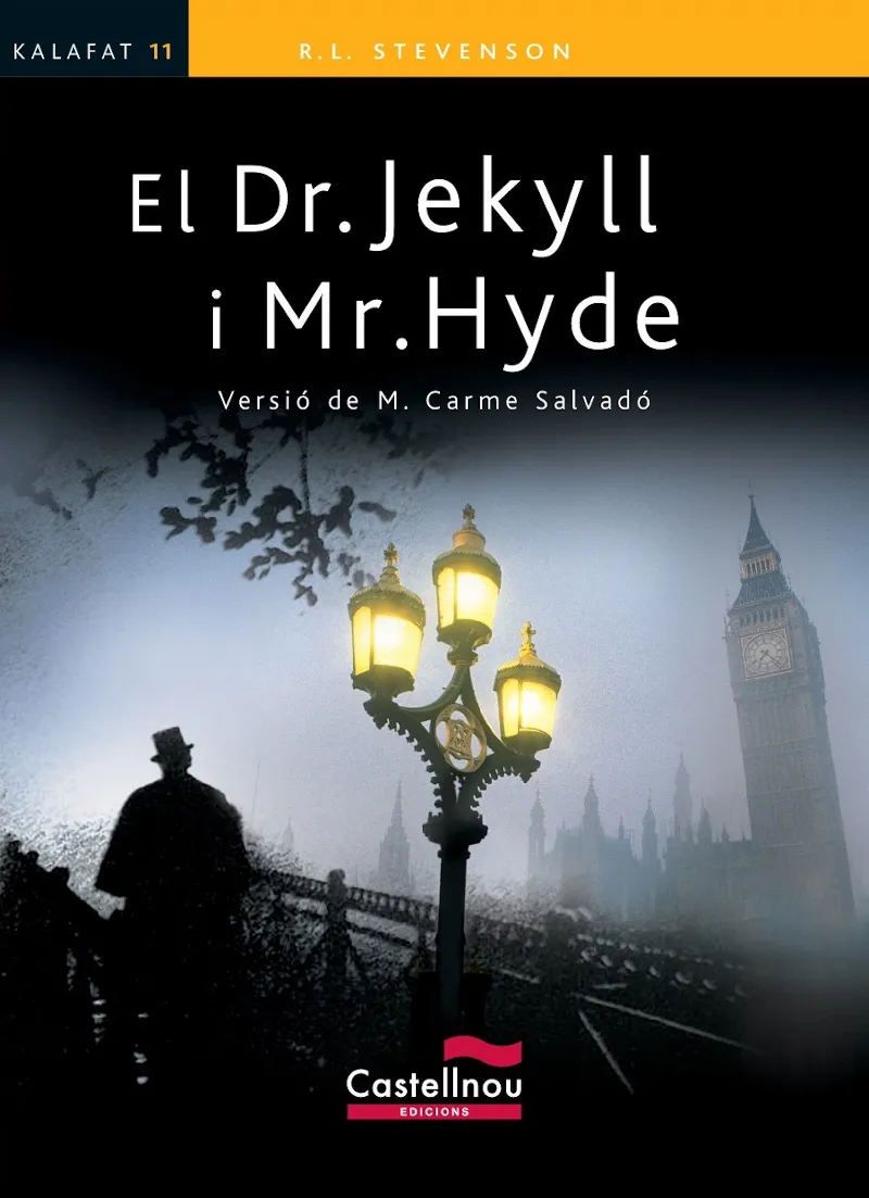 DR JEKYLL I MR HYDE,EL -VERSIO DE M CARME SALVADO-