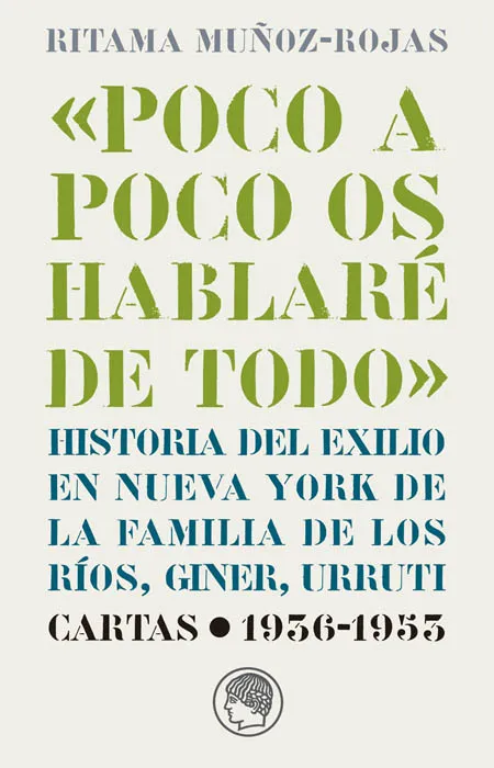 POCO A POCO OS HABLARE DE TODO CARTAS 1936-1953