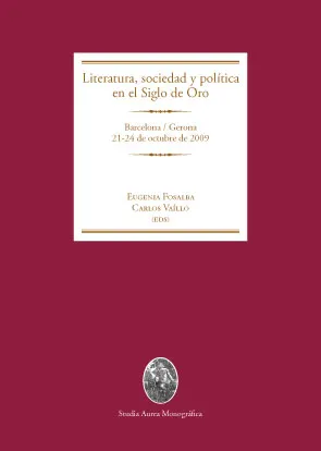 LITERATURA SOCIEDAD Y POLITICA EN EL SIGLO DE ORO