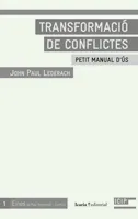 TRANSFORMACIO DE CONFLICTES -PETIT MANUAL D'US-