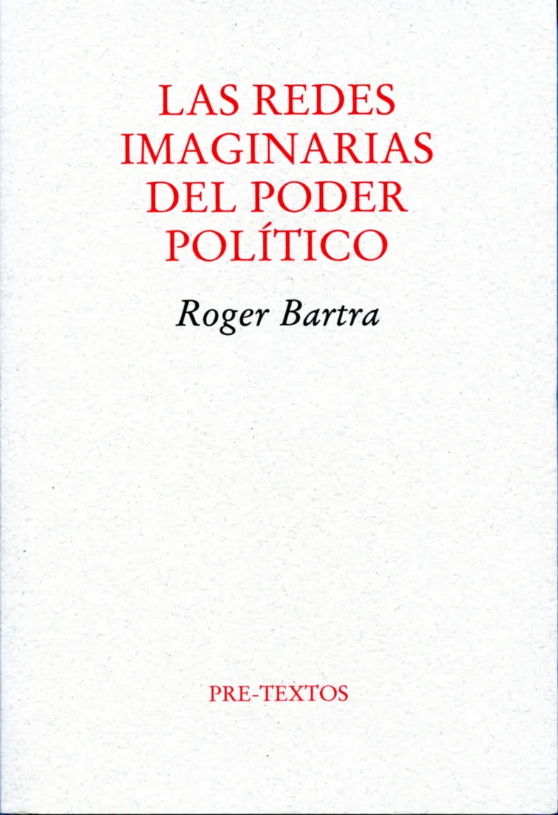 Las redes imaginarias del poder político