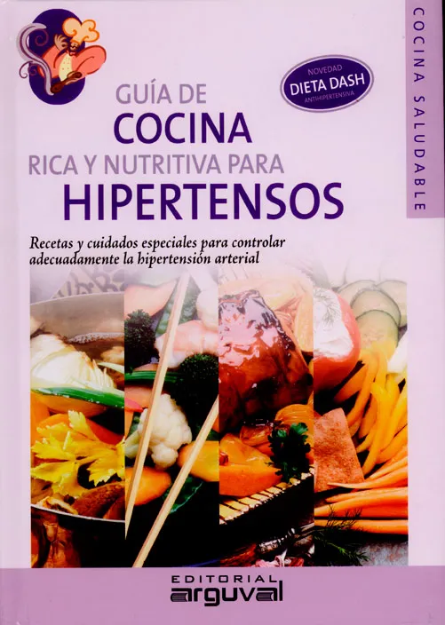 Cocina rica y nutritiva para hipertensos
