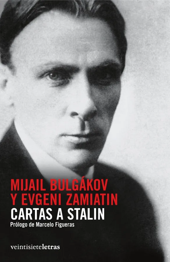 CARTAS A STALIN -PROLOGO DE MARCELO FIGUERAS-