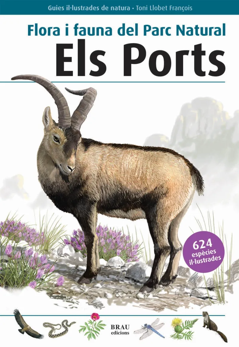 FLORA I FAUNA DEL PARC NATURAL ELS PORTS