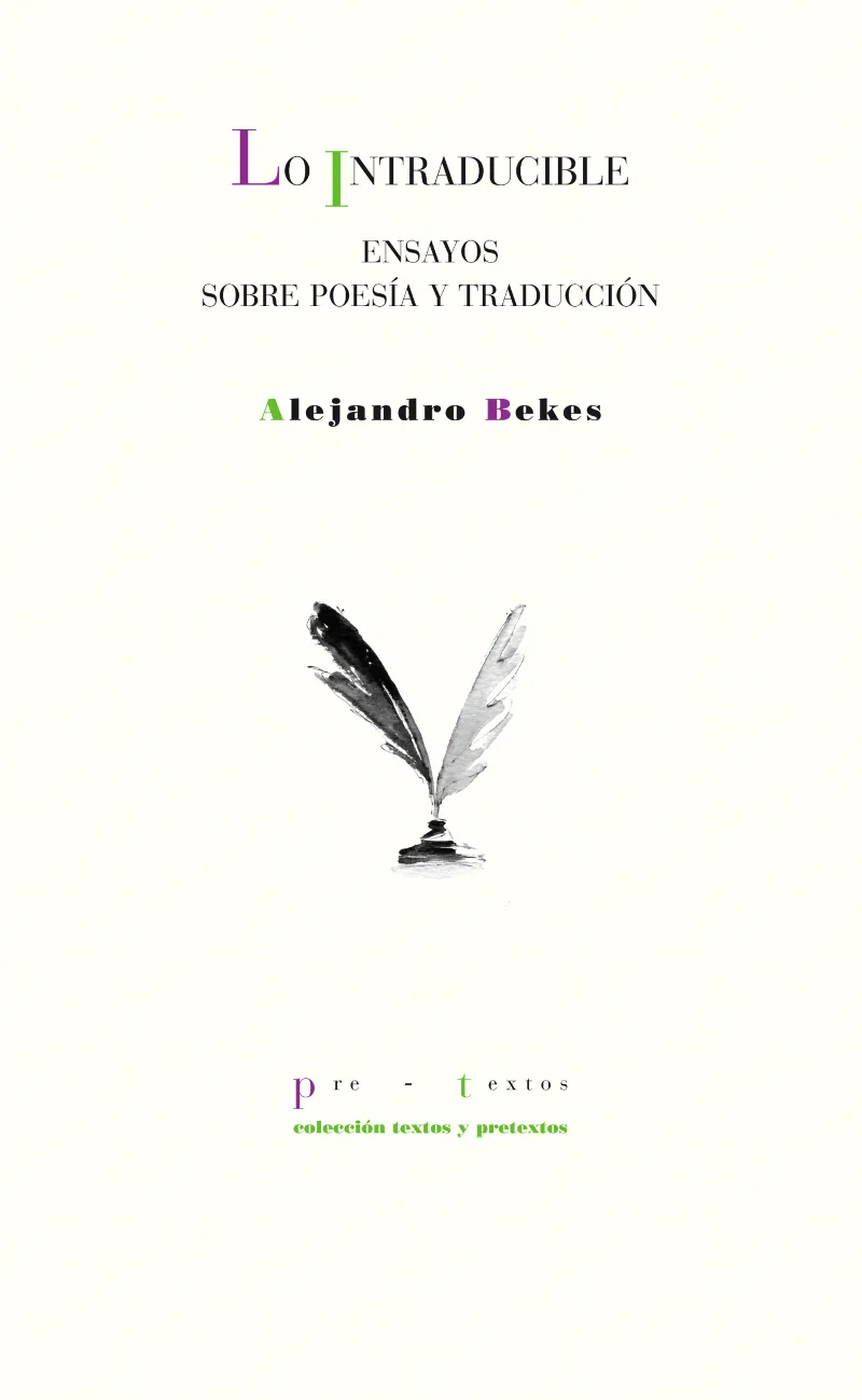LO INTRADUCIBLE -ENSAYOS SOBRE POESIA Y TRADUCION-