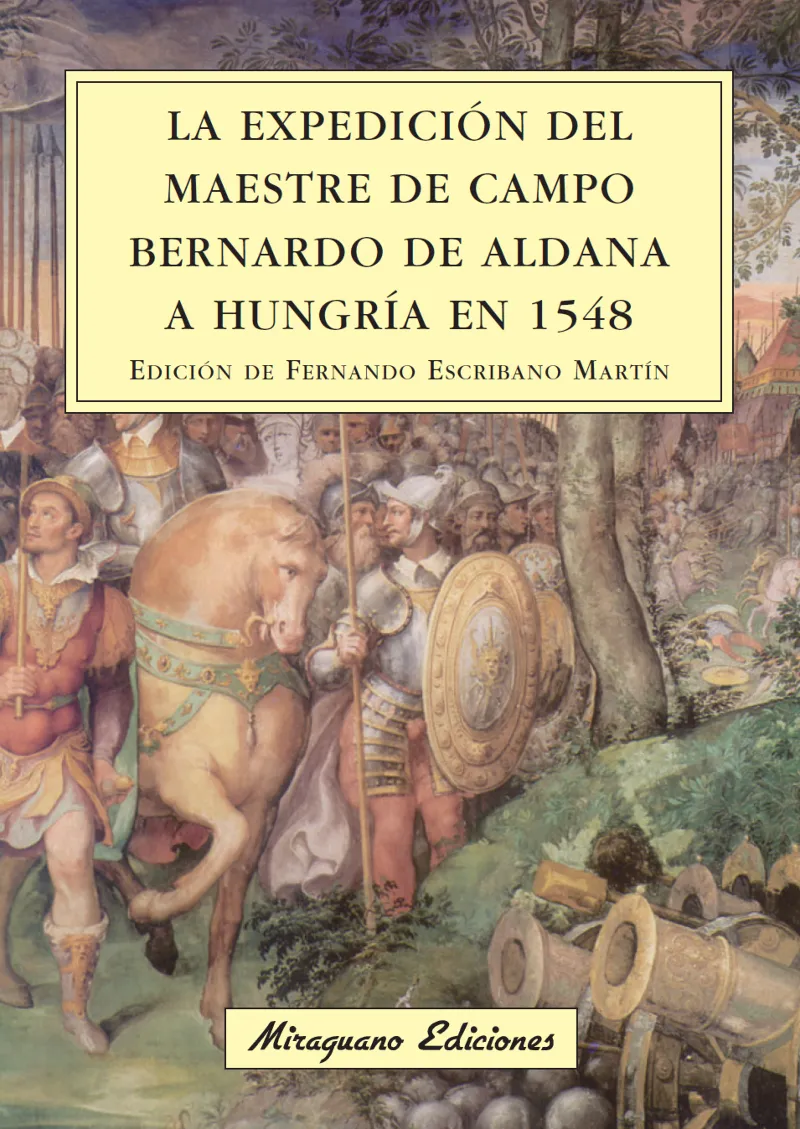 EXPEDICION DEL MAESTRE DE CAMPO BERNARDO DE ALDANA