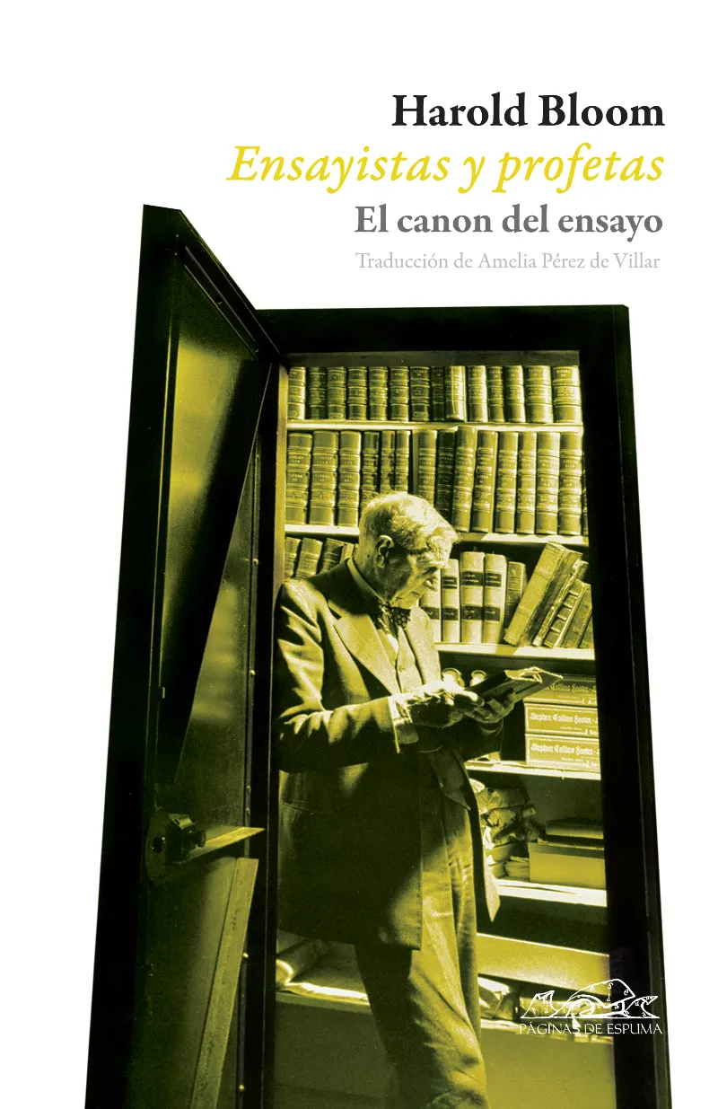 ENSAYISTAS Y PROFETAS -EL CANON DEL ENSAYO-