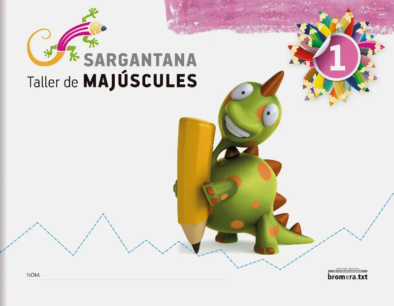 EP - SARGANTANA 1 - TALLER DE MAJUSCULES