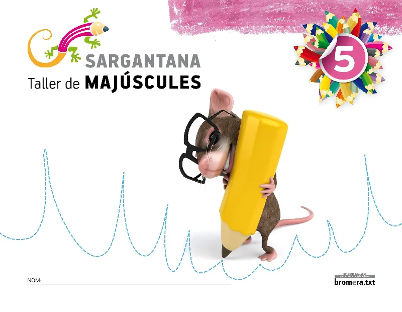 EP - SARGANTANA 5 - TALLER DE MAJUSCULES