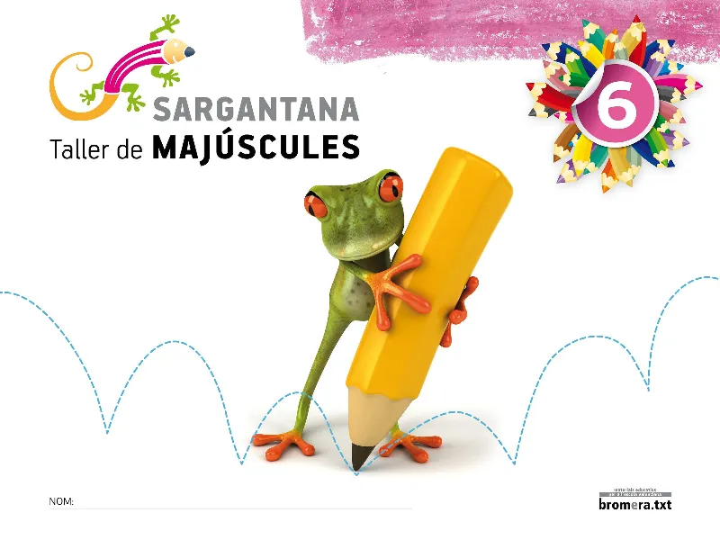 EP - SARGANTANA 6 - TALLER DE MAJUSCULES