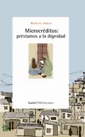 MICROCREDITOS: PRESTAMOS A LA DIGNIDAD