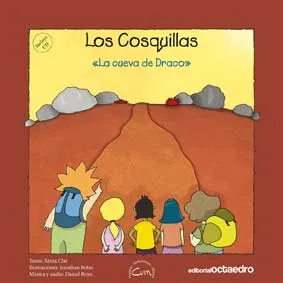 Los Cosquillas. La cueva de Draco
