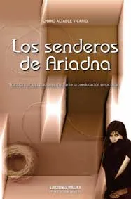 SENDEROS DE ARIADNA,LOS -TRANSFORMAR...
