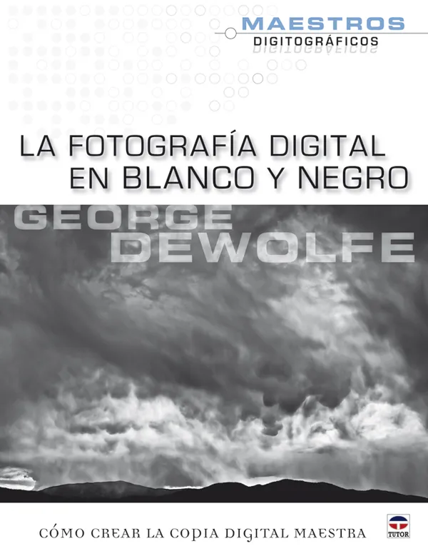FOTOGRAFIA DIGITAL EN BLANCO Y NEGRO,LA
