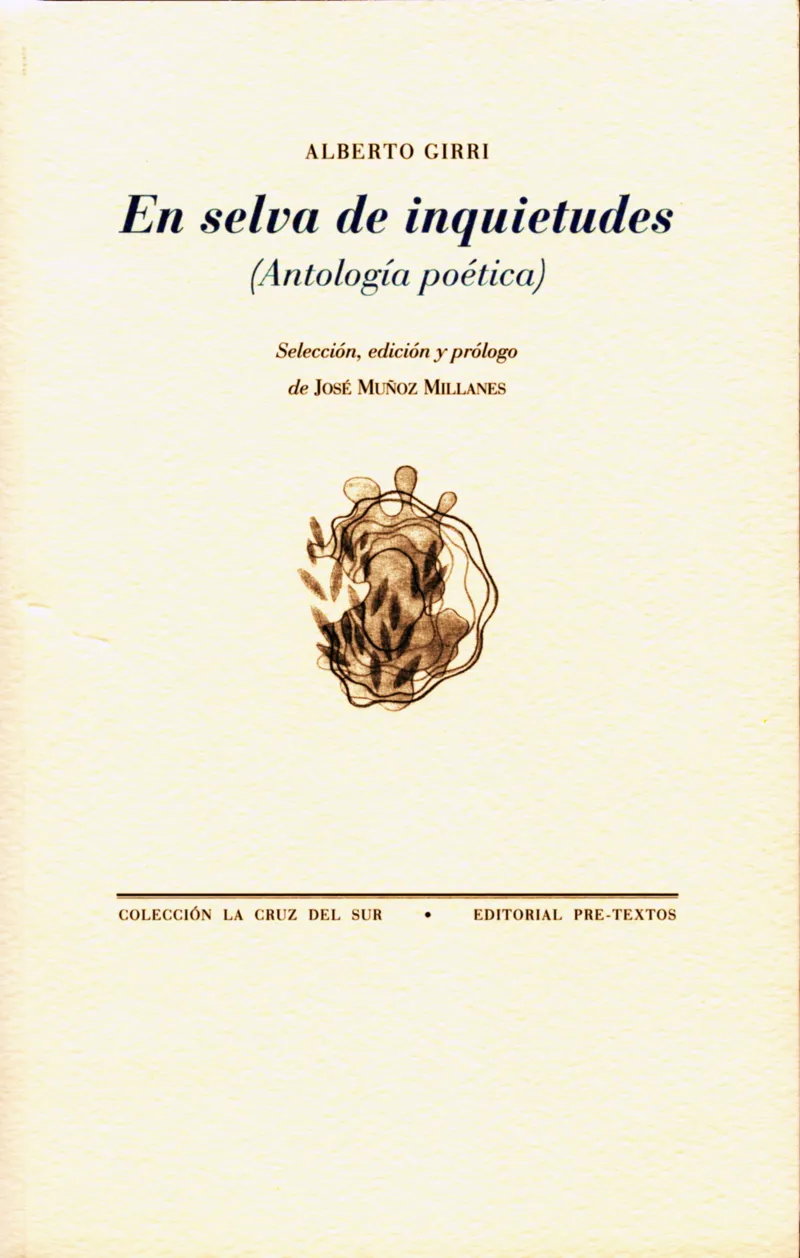EN LA SELVA DE LAS INQUIETUDES -ANTOLOGIA POETICA