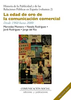EDAD DE ORO DE LA COMUNICACION COMERCIAL,LA