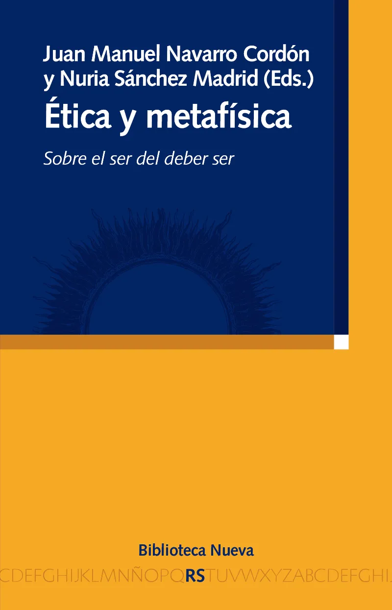 ETICA Y METAFISICA -SOBRE EL SER DEL DEBER SER-