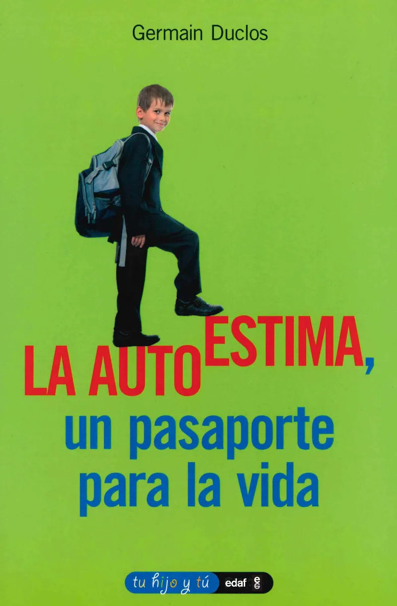 AUTOESTIMA UN PASAPORTE PARA LA VIDA,LA