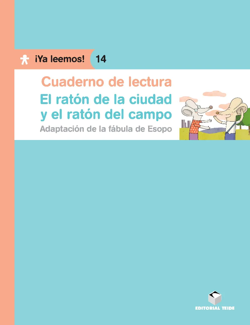 EL RATON DE LA CIUDAD Y EL RATON DEL CAMPO