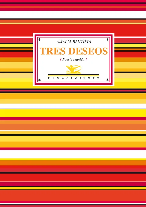 TRES DESEOS -POESIA REUNIDA-