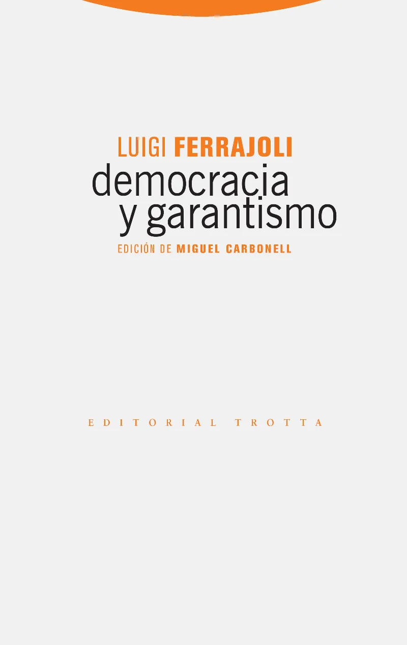 DEMOCRACIA Y GARANTISMO