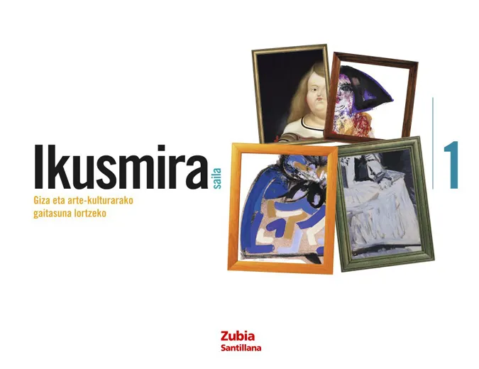 IKUSMIRA 1 SAILA GIZA ETA ARTE KULTURARAKO GAITASU