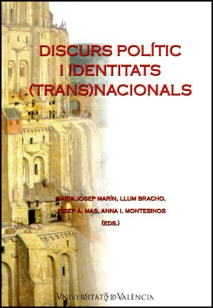 DISCURS POLITIC I IDENTITATS (TRANS)NACIONALS