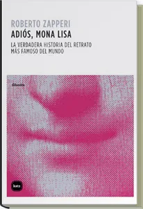 ADIOS MONA LISA