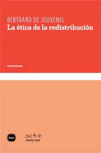 ETICA DE LA REDISTRIBUCION,LA