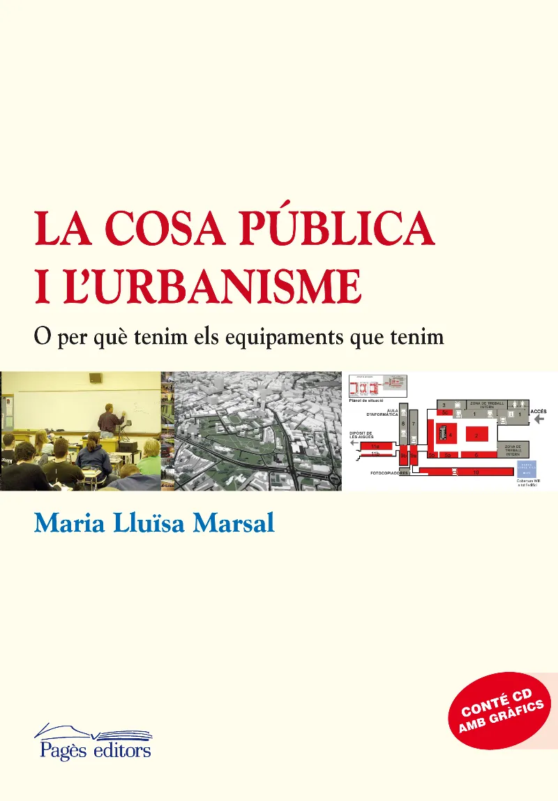 COSA PUBLICA I L'URBANISME, LA + CD AMB GRAFICS