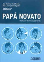 Papá novato: manual de instrucciones