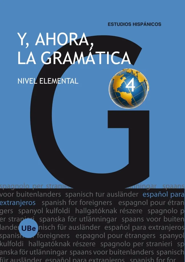 Y, AHORA, LA GRAMÁTICA 4. NIVEL ELEMENTAL