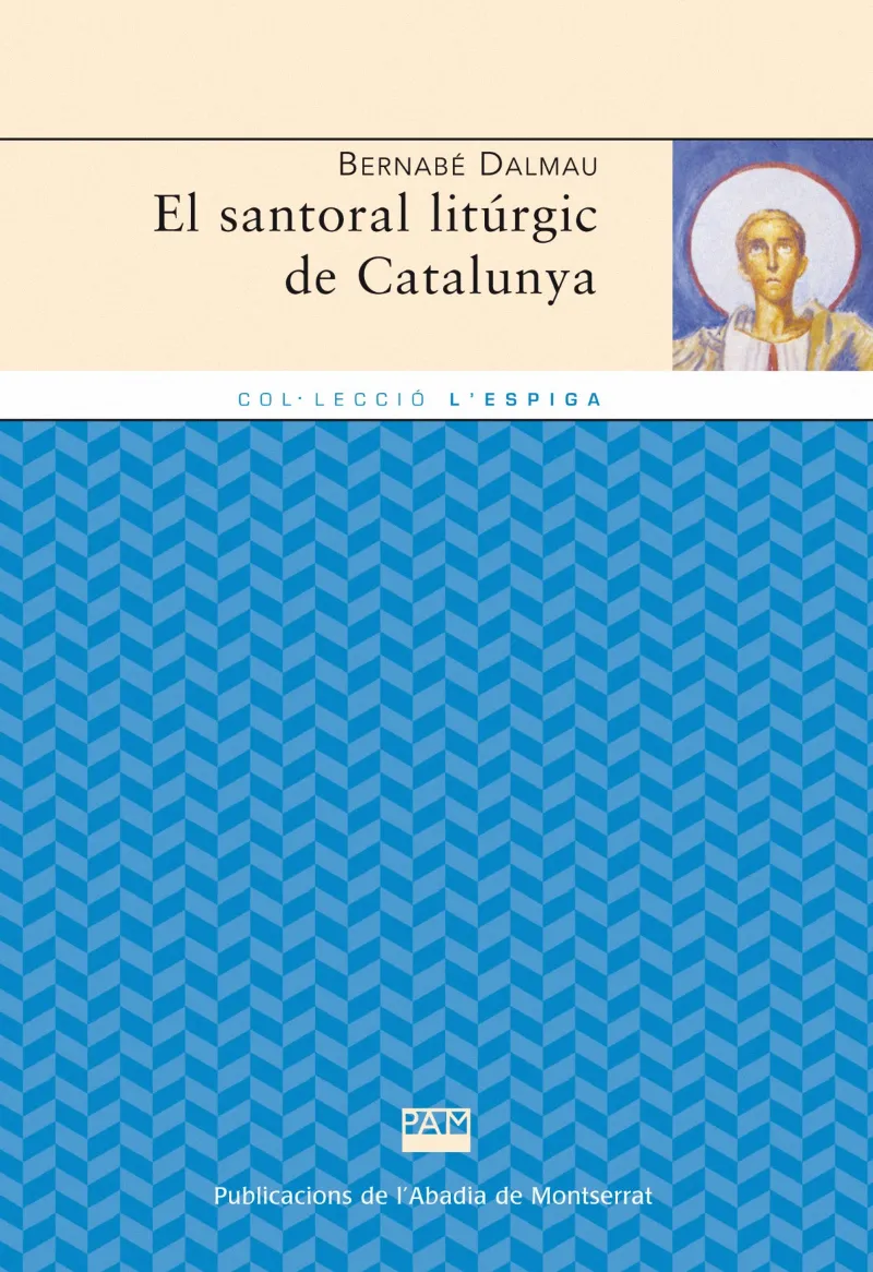SANTORAL LITURGIC DE CATALUNYA,EL