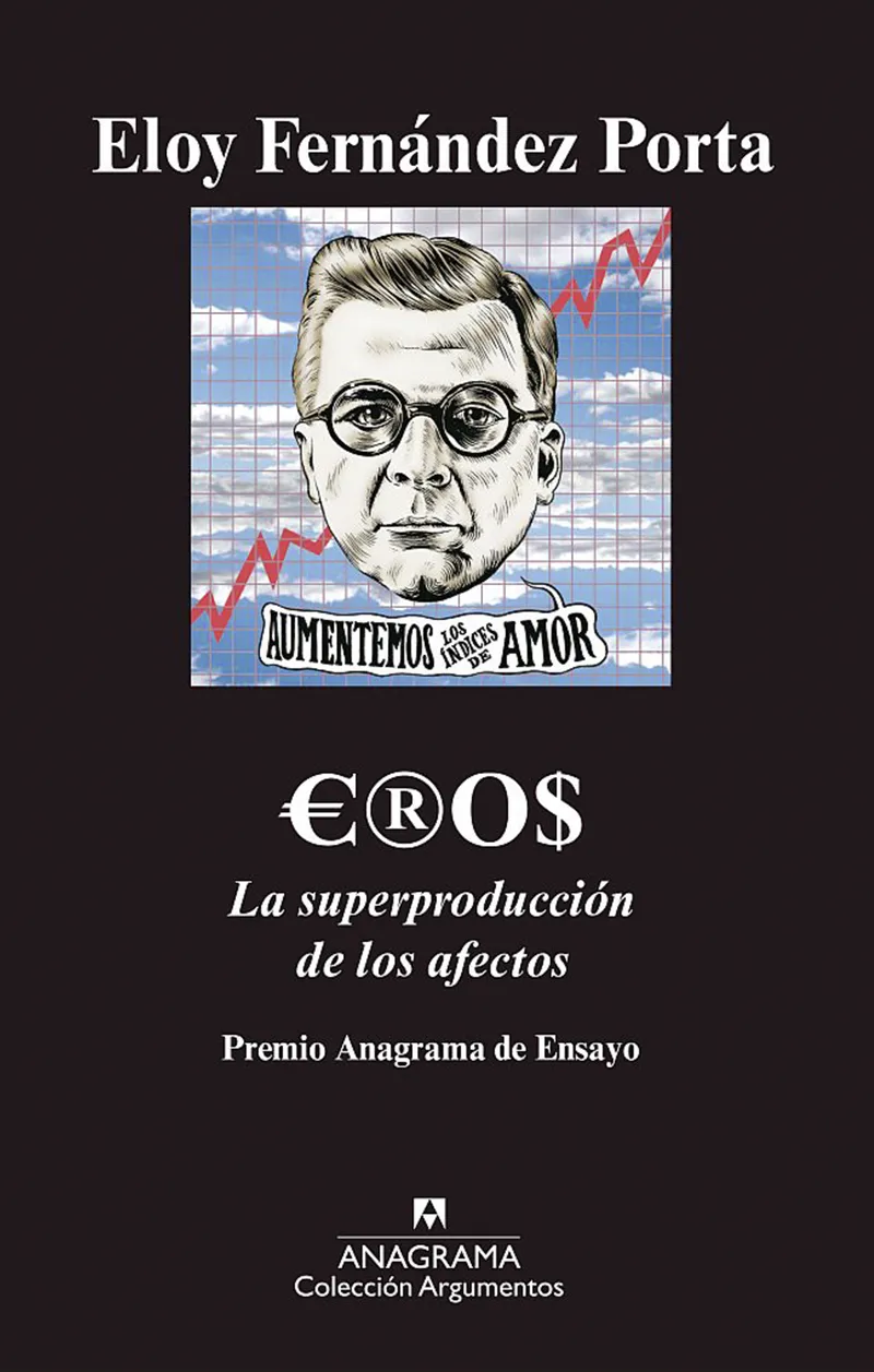 EROS -LA SUPERPRODUCCION DE LOS AFECTOS-