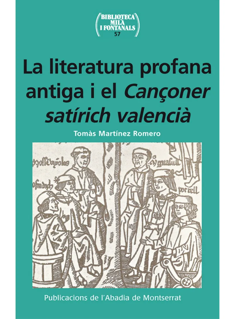 LITERATURA PROFANA ANTIGA I EL CANÇONER SATIRICH V