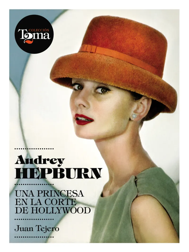 AUDREY HEPBURN, UNA PRINCESA EN LA CORTE DE HOLLYW