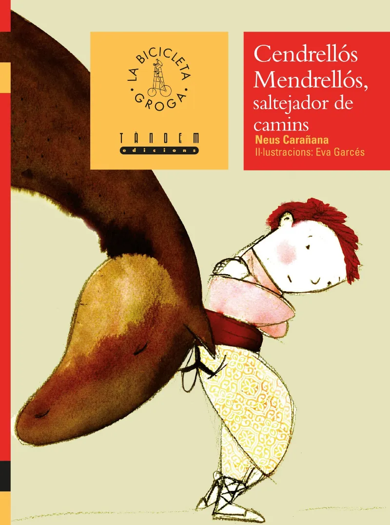 CENDRELLÓS MENDRELLÓS, SALTEJADOR DE ...