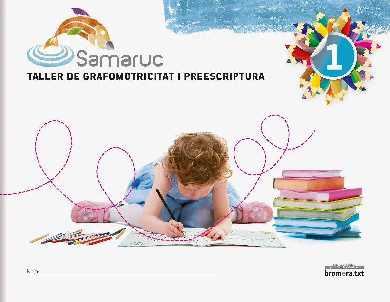 EP - SAMARUC 1 - TALLER DE GRAFOMOTRICITAT I PREESCRIPTURA