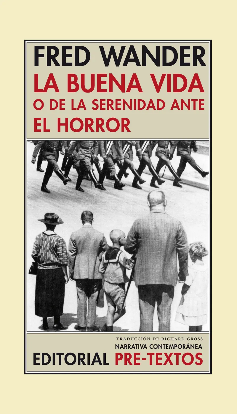 BUENA VIDA O DE LA SERENIDAD ANTE EL HORROR,LA