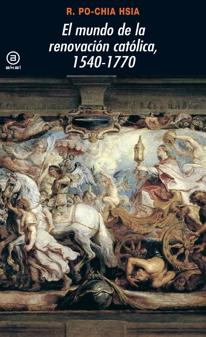 MUNDO DE LA RENOVACION CATOLICA,EL 1540-1770