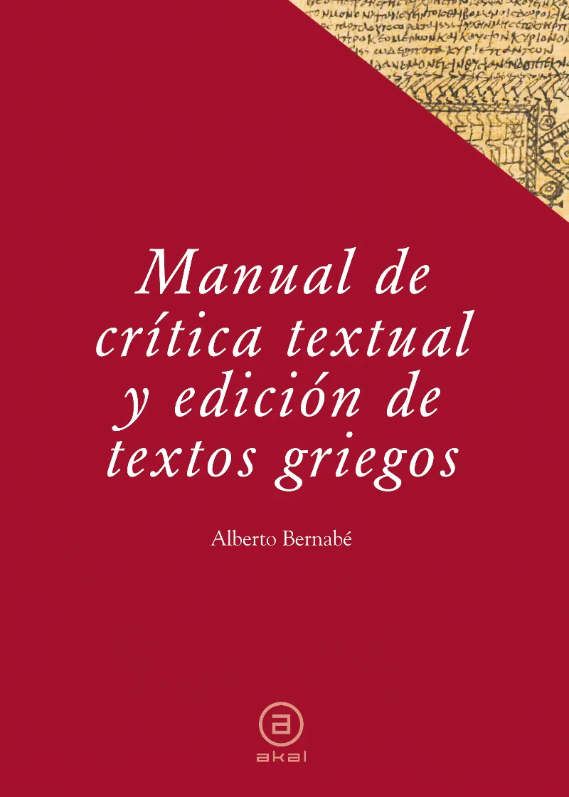 MANUAL DE CRITICA TEXTUAL Y EDICION DE TEXTOS