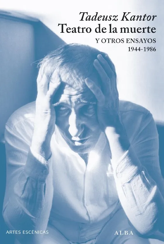 TEATRO DE LA MUERTE Y OTROS ENSAYOS 1944-1986