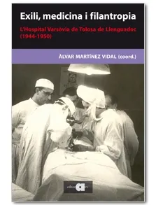 EXILI MEDICINA I FILANTROPIA -L'HOSPITAL VARSOVIA