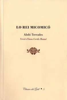 LO REI MICOMICO -VERSIO D'ANNA CORTILS MUME-