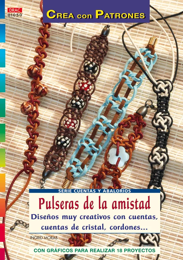 Serie Cuentas y Abalorios nº 50. PULSERAS DE LA AMISTAD.