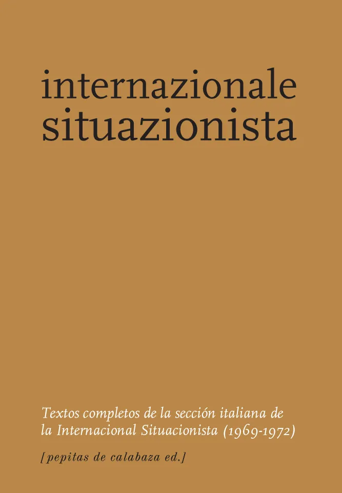 INTERNAZIONALE SITUACIONISTA 1969-1972