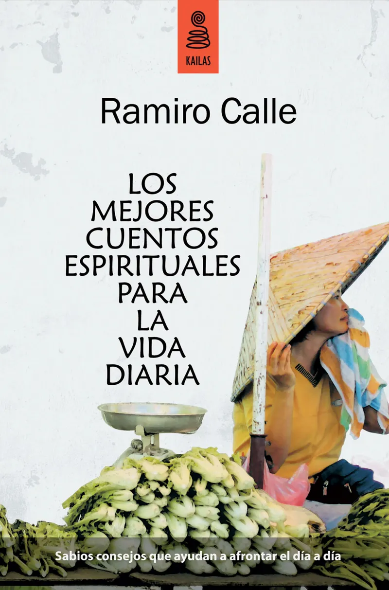 MEJORES CUENTOS ESPIRITUALES PARA LA VIDA DIARIA,